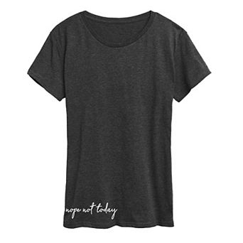 Women's Nope Not Today Graphic Tee