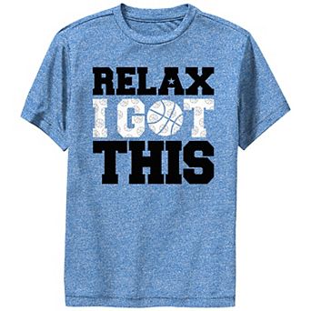 Boys 6-20 Relax I Got This Basketball Performance Graphic Tee