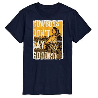 Men's Yellowstone Cowboys Don't Say Goodbye Graphic Tee