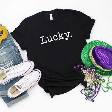 Lucky. -typewriter Short Sleeve Graphic Tee