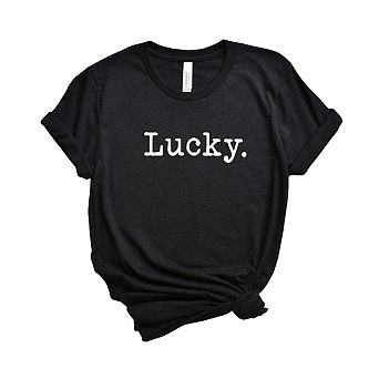 Lucky. -typewriter Short Sleeve Graphic Tee