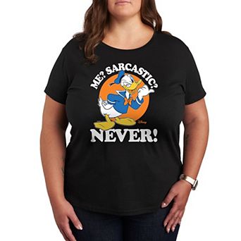 Disney's Donald Duck Me Plus Sarcastic Never Graphic Tee