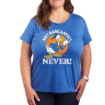 Disney's Donald Duck Me Plus Sarcastic Never Graphic Tee