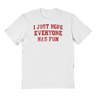 Men's Duke & Sons Hope Everyone Has Fun Graphic T-shirt