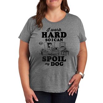 Plus Peanuts Snoopy Work To Spoil My Dog Graphic Tee