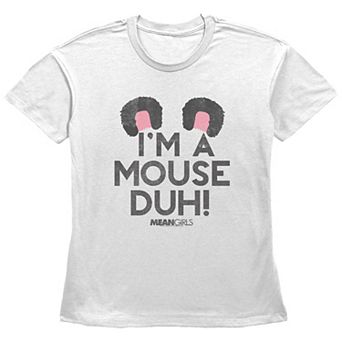 Women's Mean Girls I'm A Mouse Duh Basic Fit Graphic Tee