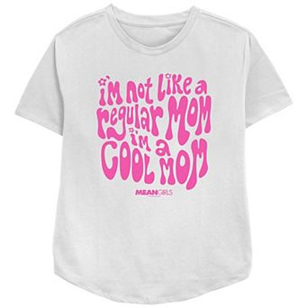 Women's Mean Girls I'm Not A Regular Mom I'm A Cool Mom Groovy Font Relaxed Fit Graphic Tee