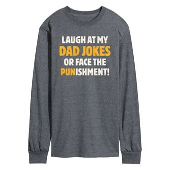 Men's Dad Jokes Punishment Long Sleeve Graphic Tee
