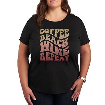 Plus Coffee Beach Wine Repeat Graphic Tee