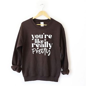 Simply Sage Market You're Like Really Pretty Hearts Sweatshirt