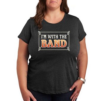 Plus I'm With The Band Graphic Tee