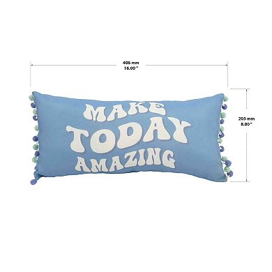 "Make Today Amazing" Throw Pillow