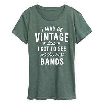 Women's I May Be Vintage Best Bands Graphic Tee