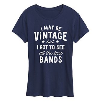 Women's I May Be Vintage Best Bands Graphic Tee
