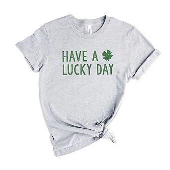 Have A Lucky Day Clover Short Sleeve Graphic Tee