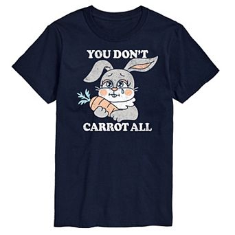 Men's You Don't Carrot All Graphic Tee