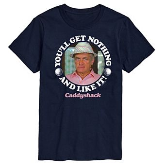 Men's Caddy Shack You'll Get Nothing Graphic Tee