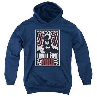 Batman I Will Fnd You Youth Pull Over Hoodie