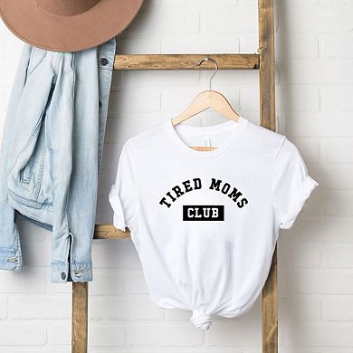 Tired Moms Club Short Sleeve Graphic Tee