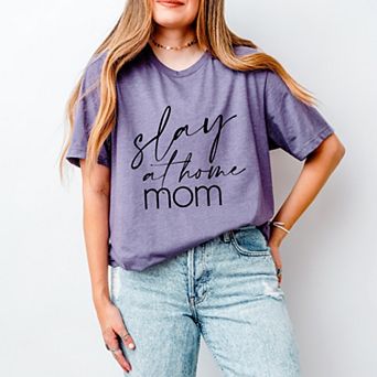 Simply Sage Market Slay At Home Mom Short Sleeve Tee