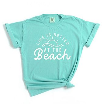 Life Is Better At The Beach Sun Garment Dyed Tees