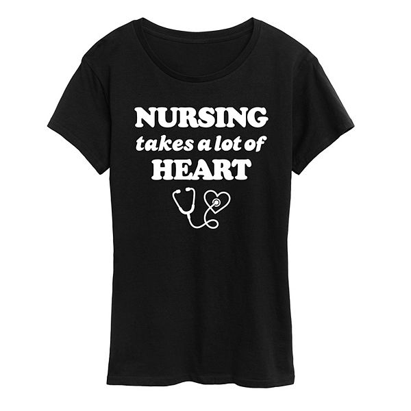 Women's Nursing Takes A Lot Of Heart Graphic Tee