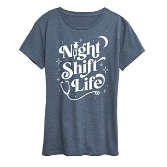 Women's Night Shift Life Graphic Tee