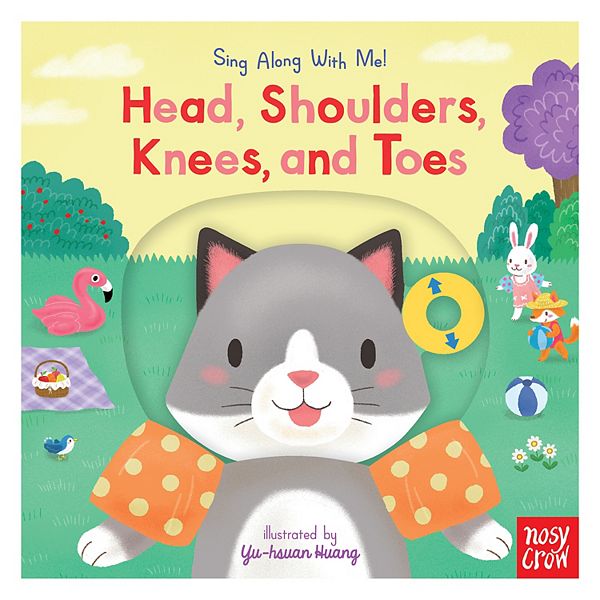 Head, Shoulders, Knees, and Toes: Sing Along With Me! Children's Book