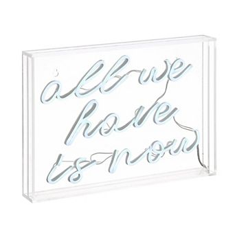 All We Have Is Now Contemporary Glam Acrylic Box Usb Operated Led Neon Light