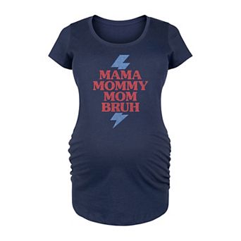 Maternity Mama Mommy Mom Bruh Graphic Tee