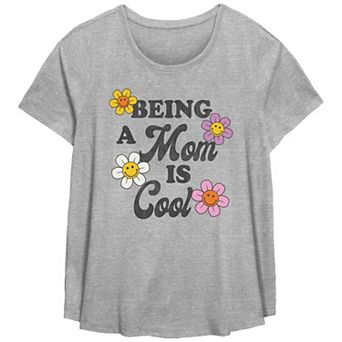 Plus Size Being A Mom Is Cool Scoop Hem Flow Graphic Tee