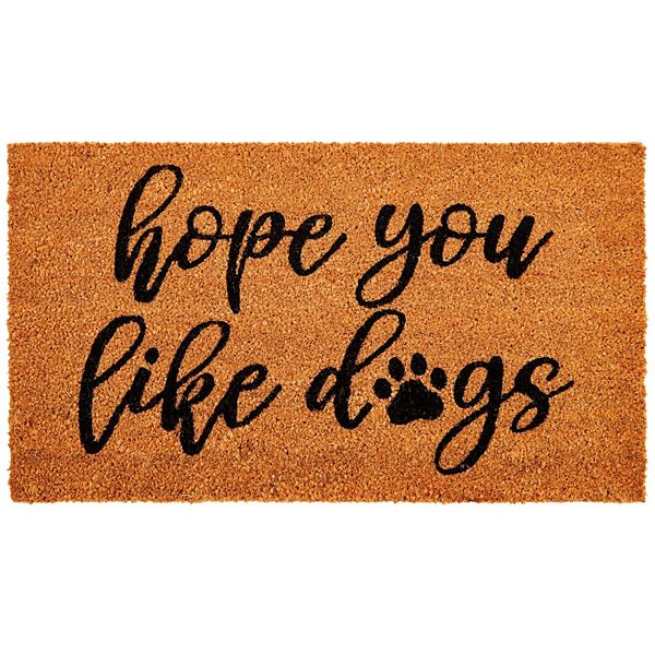 Natural Coir Hope You Like Dogs Doormat, Outdoor Mat (17 X 30
