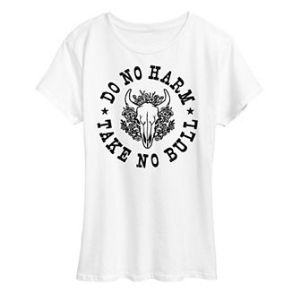 Women's Do No Harm Take No Bull Graphic Tee