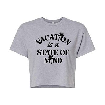 Juniors' Vacation Is A State Of Mind Cropped Graphic Tee