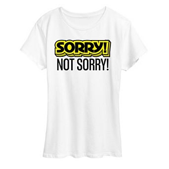Women's Sorry Not Sorry Graphic Tee by Hasbro
