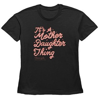 Women's Gilmore Girls It's A Mother Daughter Thing Basic Fit Graphic Tee