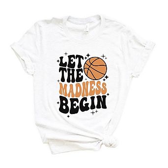 Madness Begin Basketball Short Sleeve Graphic Tee