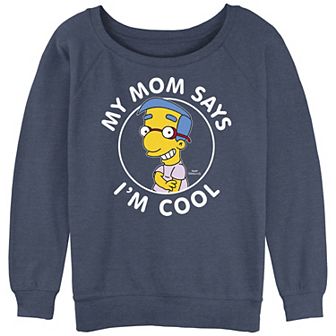 Juniors' The Simpsons Milhouse My Mom Says I'm Cool Slouchy Terry Graphic Pullover
