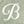 B