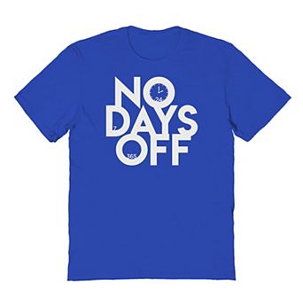 Men's COLAB89 No Days Off Father's Day Graphic Tee