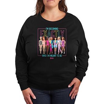 Plus Size Barbie Exactly Who I'm Meant To Be French Terry Graphic Long Sleeve Tee