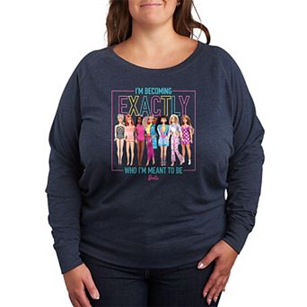 Plus Size Barbie Exactly Who I'm Meant To Be French Terry Graphic Long Sleeve Tee