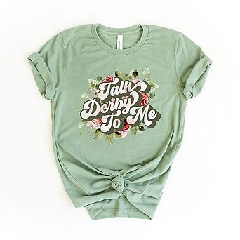 Talk Derby To Me Short Sleeve Graphic Tee