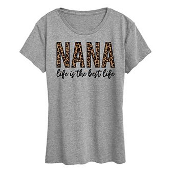 Women's Nana Life Is The Best Life Graphic Tee
