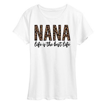 Women's Nana Life Is The Best Life Graphic Tee