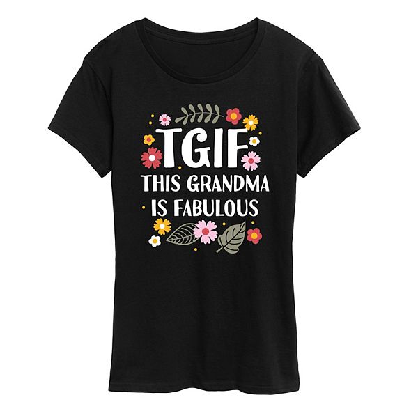 Women's TGIF This Grandma Is Fab Graphic Tee