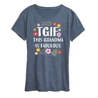 Women's TGIF This Grandma Is Fab Graphic Tee