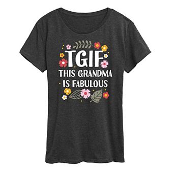 Women's TGIF This Grandma Is Fab Graphic Tee