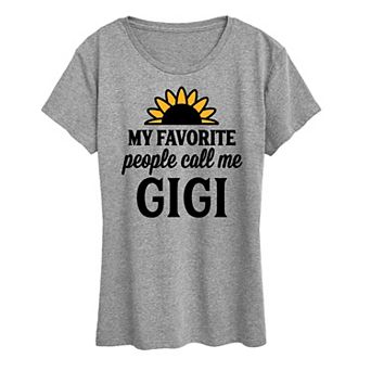 Women's Favorite People Call Me Gigi Graphic Tee