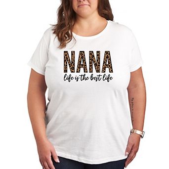 Plus Nana Life Is The Best Life Graphic Tee